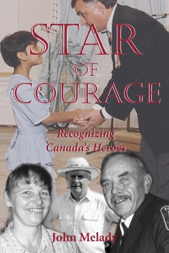 Imagen de archivo de Star of Courage. Recognizing Canada's Heroes a la venta por Ken Jackson