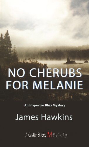 Stock image for No Cherubs for Melanie: An Inspector Bliss Mystery (An Inspector Bliss Mystery, 3) for sale by Books From California