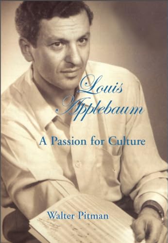 Stock image for Louis Applebaum. a Passion for Culture for sale by Ken Jackson