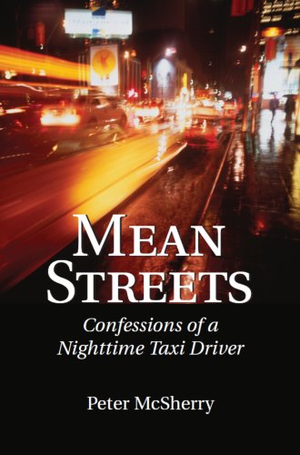 9781550024029: Mean Streets: Confessions of a Night-Time Taxi Driver
