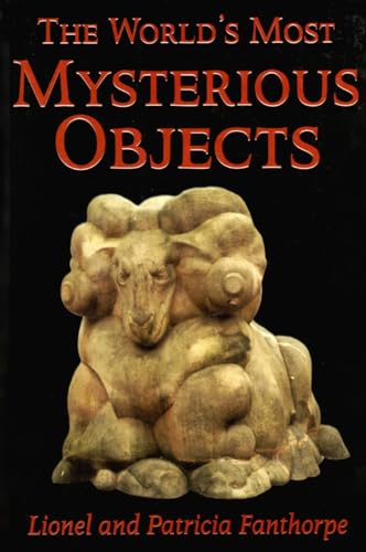 9781550024036: The World's Most Mysterious Objects
