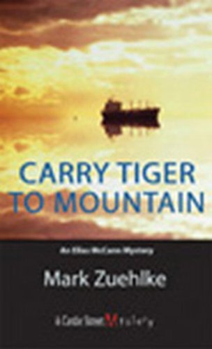 Stock image for Carry Tiger to Mountain for sale by Better World Books: West