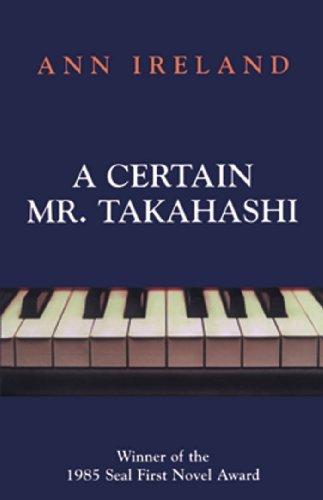 9781550024562: A Certain Mr. Takahashi