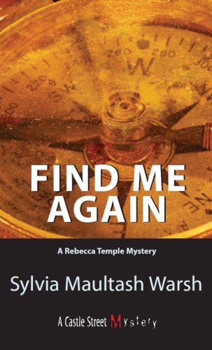 Beispielbild fr Find Me Again : A Rebecca Temple Mystery zum Verkauf von Better World Books