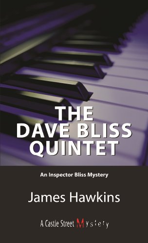 Beispielbild fr The Dave Bliss Quintet: An Inspector Bliss Mystery zum Verkauf von Books From California