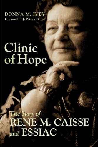 9781550025200: Clinic for Hope: The Story of Rene M. Caisse and Essiac: The Story of Rene Caisse and Essiac