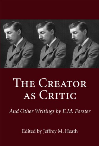 Stock image for The Creator as Critic and Other Writings by E.M. Forster for sale by Green Street Books