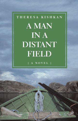 Stock image for A Man in a Distant Field: A Novel for sale by Ergodebooks