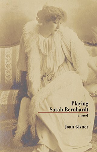 Stock image for Playing Sarah Bernhardt for sale by Better World Books: West