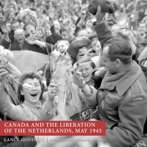 Beispielbild fr Canada and the Liberation of the Netherlands, May 1945 zum Verkauf von Better World Books: West