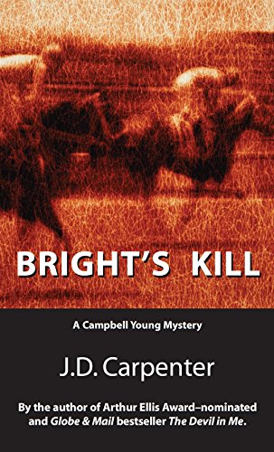 9781550025644: Bright's Kill: A Campbell Young Mystery