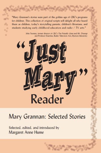 Imagen de archivo de Just Mary" Reader: Mary Grannan Selected Stories a la venta por Benjamin Books