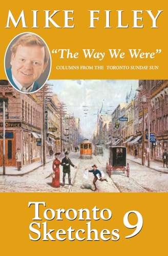 Stock image for Toronto Sketches 9 : The Way We Were for sale by Quickhatch Books