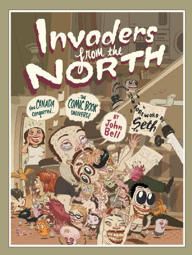 9781550026597: Invaders from the North: How Canada Conquered the Comic Book Universe