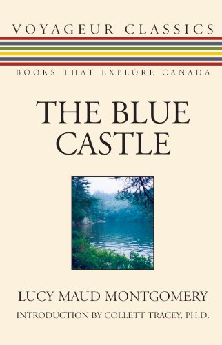 Stock image for The Blue Castle (Voyageur Classics) for sale by Front Cover Books