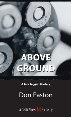 Stock image for Above Ground: A Jack Taggart Mystery for sale by HPB-Ruby