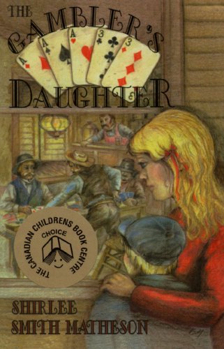 Stock image for The Gambler's Daughter [Paperback] Smith-Matheson, Shirlee for sale by Hay-on-Wye Booksellers