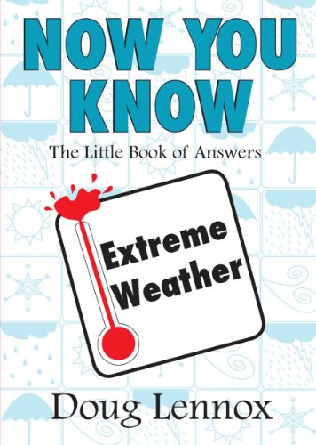 9781550027433: Now You Know Extreme Weather: The Little Book of Answers (Now You Know, 8)
