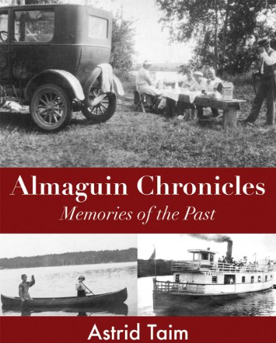 Imagen de archivo de Almaguin Chronicles Memories of the Past a la venta por Chequamegon Books