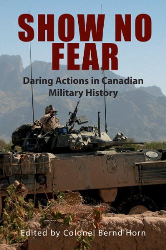 9781550028164: Show No Fear: Daring Actions in Canadian Military History