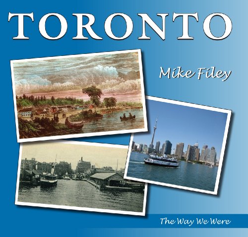 Imagen de archivo de Toronto : The Way We Were a la venta por Better World Books
