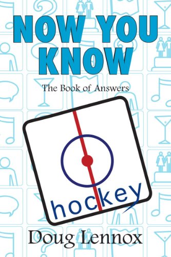 Stock image for Now You Know Hockey for sale by Russell Books