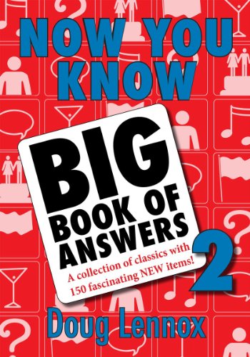 Beispielbild fr Now You Know Big Book of Answers 2: A Collection of Classics with 150 Fascinating New Items! zum Verkauf von medimops