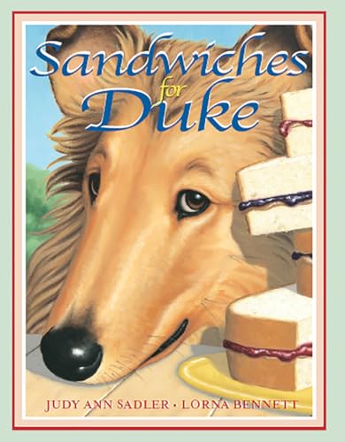 Sandwiches for Duke (9781550050622) by Sadler, Judy Ann