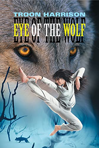 Stock image for Eye of the Wolf for sale by HPB-Emerald