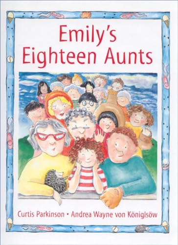 Stock image for Emily's Eighteen Aunts for sale by Better World Books: West
