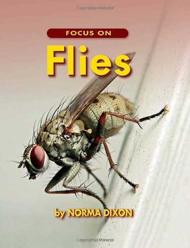 Focus on Flies (9781550051285) by Dixon, Norma