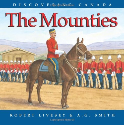 Beispielbild fr The Mounties zum Verkauf von Better World Books