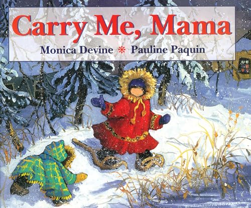 Stock image for Carry Me Mama for sale by Better World Books: West