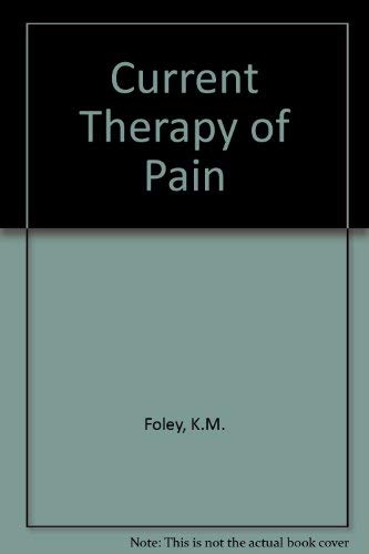 Beispielbild fr Current Therapy of Pain zum Verkauf von Wonder Book