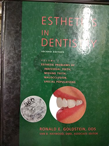 Esthetics in Dentistry: Esthetic Problems of Individual Teeth, Missing Teeth, Malocclusion, Special Populations (9781550090482) by Goldstein, Ronald E.