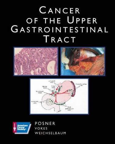 Stock image for American Cancer Society Atlas of Clinical Oncology: Cancer of the Upper Gastrointestinal Tract (Book with CD-ROM) for sale by ThriftBooks-Dallas