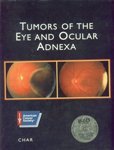 Beispielbild fr Tumors of the Eye and Ocular Adnexa. zum Verkauf von CSG Onlinebuch GMBH