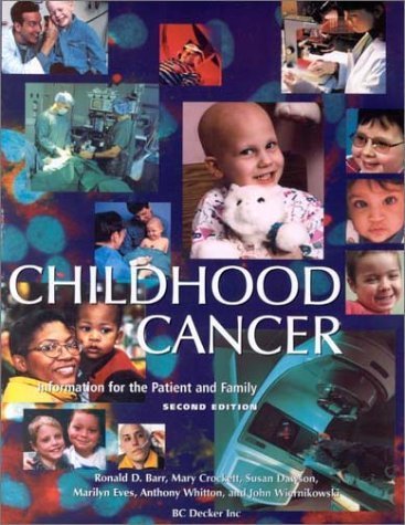 Beispielbild fr Childhood Cancer: Information for the Patient and Family zum Verkauf von ThriftBooks-Atlanta