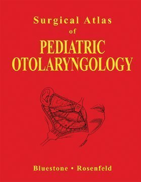 Beispielbild fr Surgical Atlas of Pediatric Otolaryngology zum Verkauf von Books Puddle