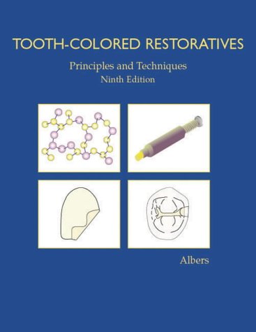 Stock image for Tooth Coloured Restoratives : Principles and Techniques for sale by Better World Books