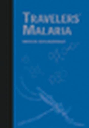 Beispielbild fr Travelers Malaria zum Verkauf von suffolkbooks