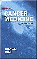 Stock image for Holland - Frei Manual Of Cancer Medicine for sale by suffolkbooks