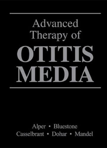 Imagen de archivo de Advanced Therapy of Otitis Media a la venta por Majestic Books