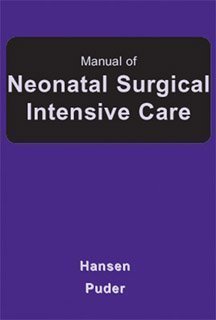 Beispielbild fr Manual of Neonatal Surgical Intensive Care zum Verkauf von Anybook.com