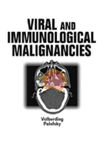 Imagen de archivo de Viral and Immunological Malignancies (Clinical Oncology Series) a la venta por suffolkbooks