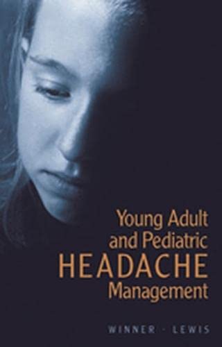 Stock image for Young Adult and Pediatric Headache Management for sale by Ebooksweb