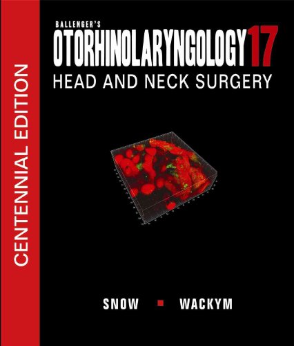 9781550093377: Ballenger's Otorhinolaryngology: Head and Neck Surgery, 17th edition