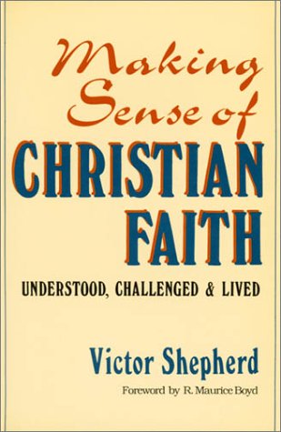 9781550110296: Making Sense of Christian Faith