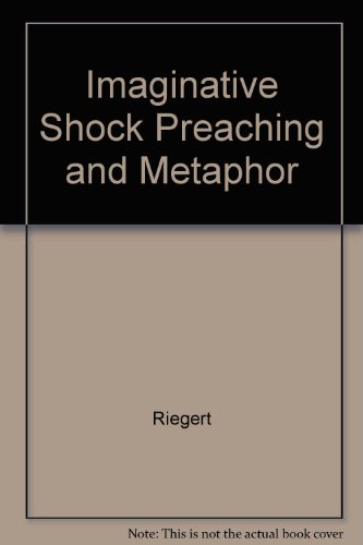 9781550111088: Imaginative Shock Preaching and Metaphor