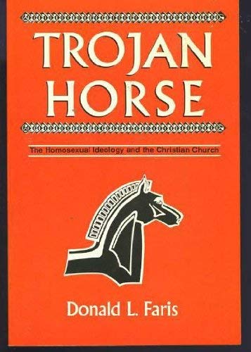 Beispielbild fr Trojan Horse: The Homosexual Ideology and the Christian Church zum Verkauf von CARDINAL BOOKS  ~~  ABAC/ILAB